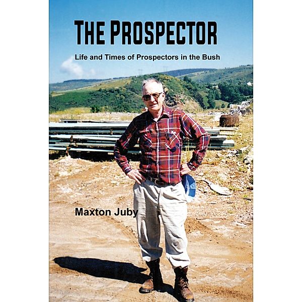 The Prospector, Maxton Juby