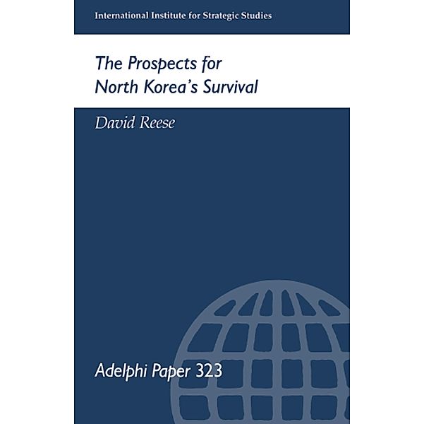 The Prospects for North Korea Survival, David Reese