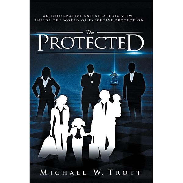 The Protected, Michael W. Trott