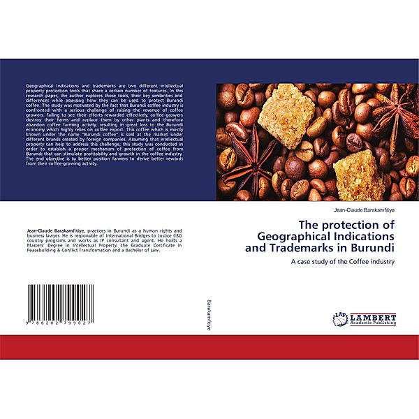 The protection of Geographical Indications and Trademarks in Burundi, Jean-Claude Barakamfitiye