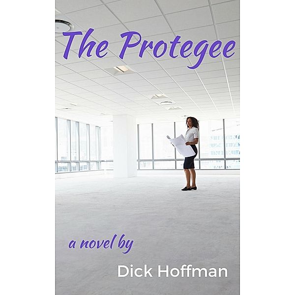 The Protegee, Dick Hoffman