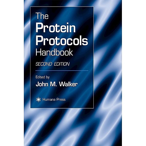 The Protein Protocols Handbook / Springer Protocols Handbooks