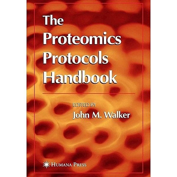 The Proteomics Protocols Handbook / Springer Protocols Handbooks
