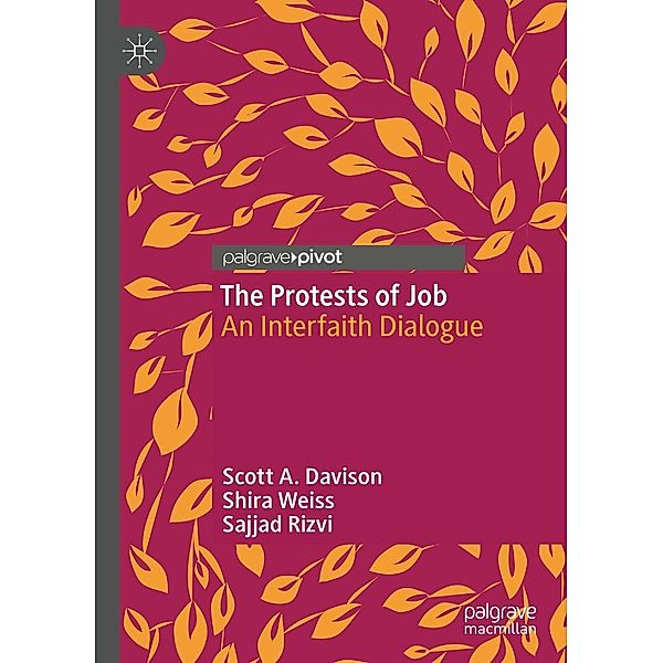 The Protests of Job / Progress in Mathematics, Scott A. Davison, Shira Weiss, Sajjad Rizvi