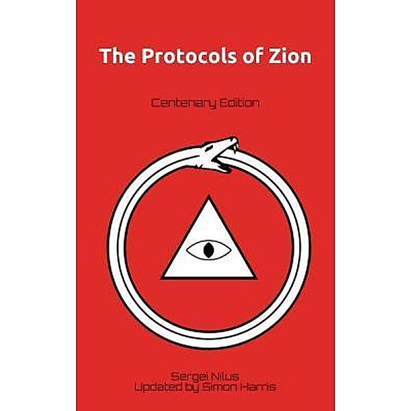 The Protocols of Zion / European Freedom, Sergei Nilus