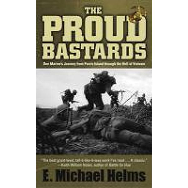 The Proud Bastards, E. Michael Helms