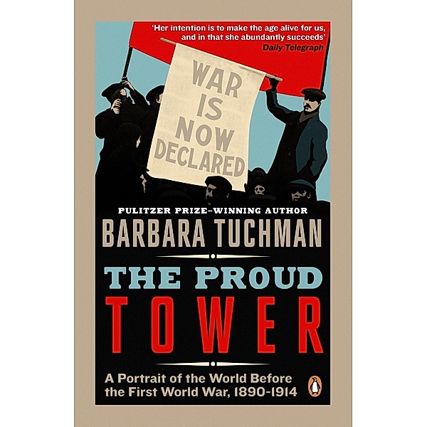 The Proud Tower, Barbara Tuchman