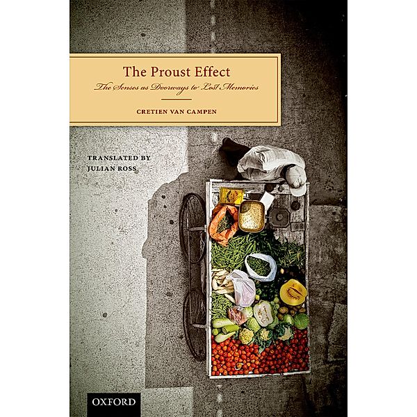 The Proust Effect, Cretien van Campen