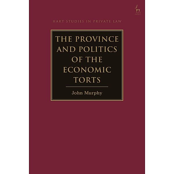 The Province and Politics of the Economic Torts, John Murphy