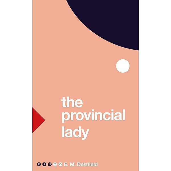 The Provincial Lady, E. M. Delafield