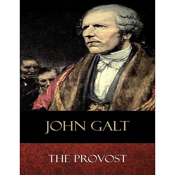 The Provost, John Galt