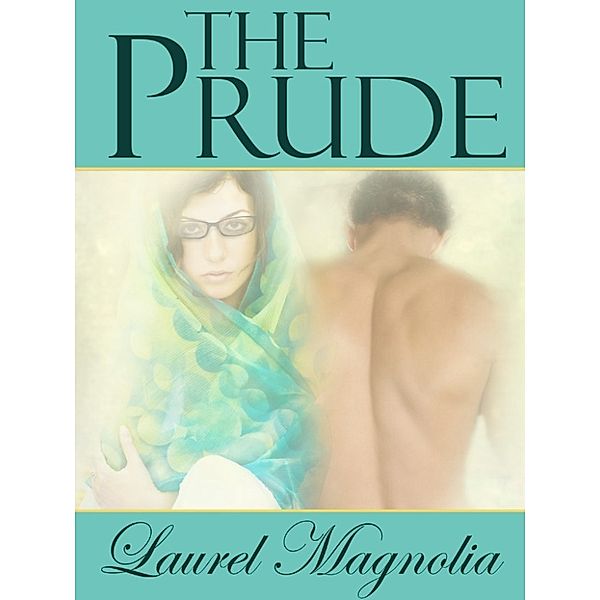 The Prude, Laurel Magnolia