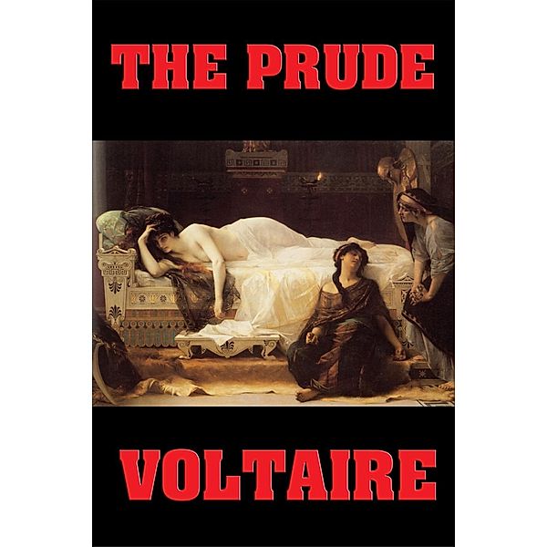 The Prude / Wilder Publications, Voltaire