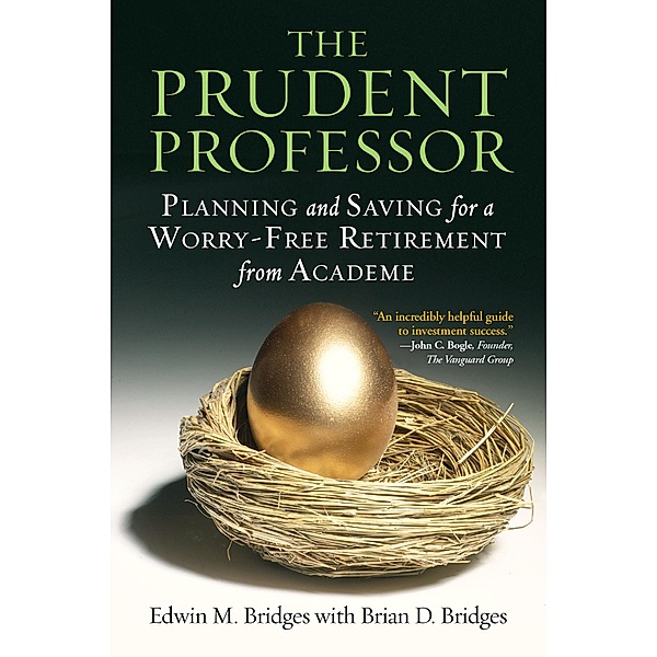 The Prudent Professor, Edwin M. Bridges, Brian D. Bridges
