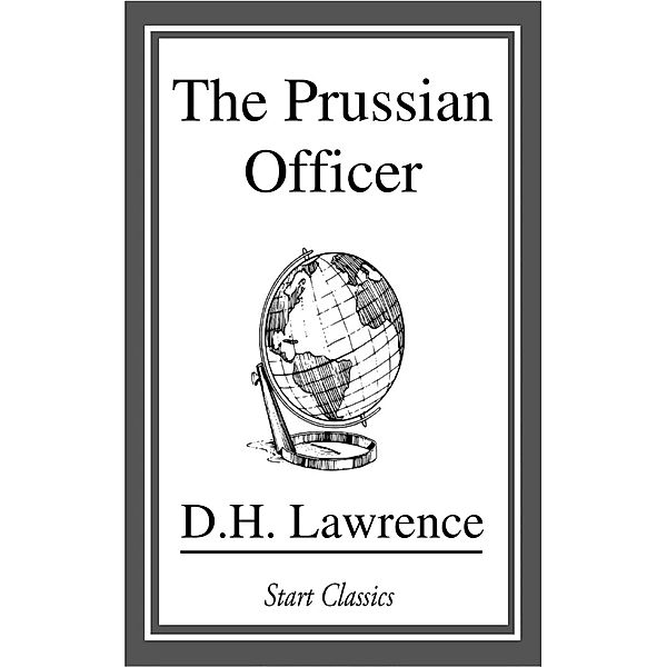 The Prussian Officer, D. H. Lawrence