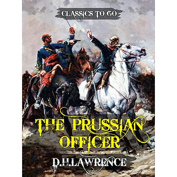 The Prussian Officer, D. H. Lawrence