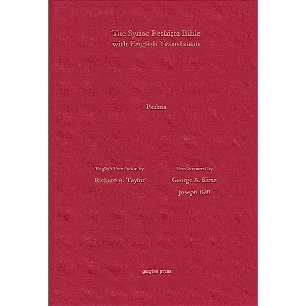 The Psalms According to the Syriac Peshitta Version with English Translation