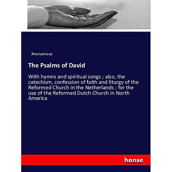The Psalms of David, Anonym