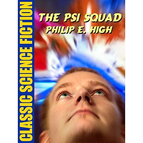 The Psi Squad / Wildside Press, Philip E. High