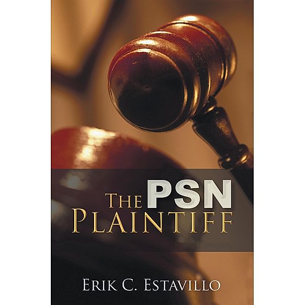 The Psn Plaintiff, Erik C. Estavillo