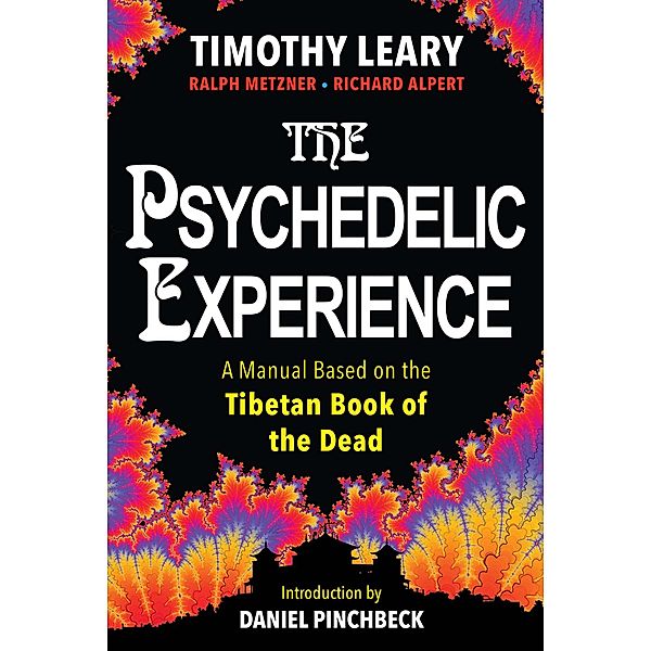 The Psychedelic Experience, Timothy Leary, Richard Alpert, Ralph Metzner