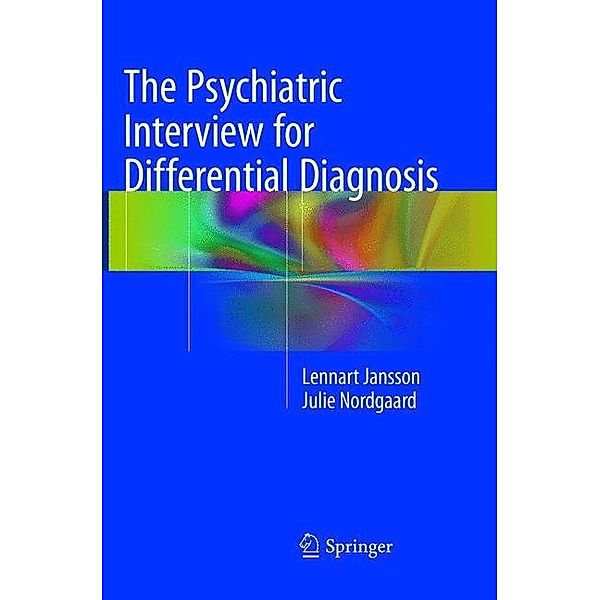 The Psychiatric Interview for Differential Diagnosis, Lennart Jansson, Julie Nordgaard