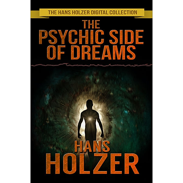 The Psychic Side of Dreams, Hans Holzer