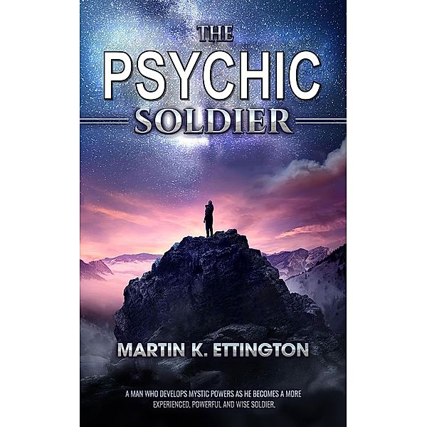 The Psychic Soldier, Martin K. Ettington