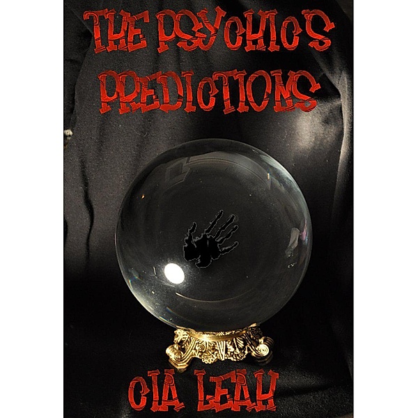 The Psychic's Predictions, Cia Leah