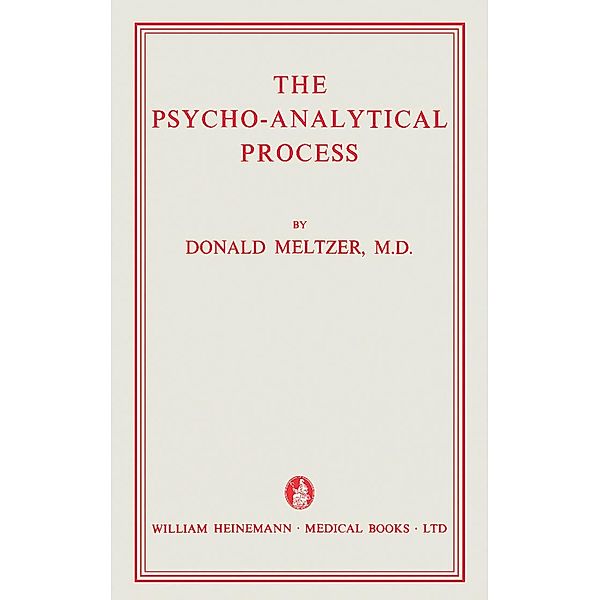 The Psycho-Analytical Process, Donald Meltzer