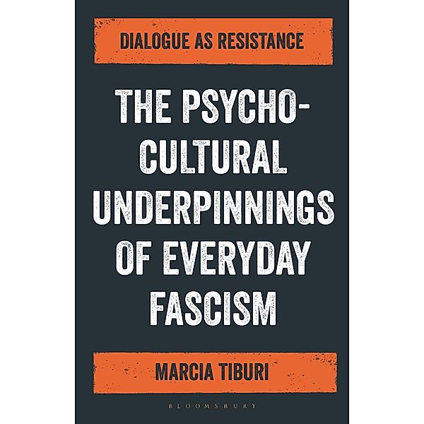 The Psycho-Cultural Underpinnings of Everyday Fascism, Marcia Tiburi