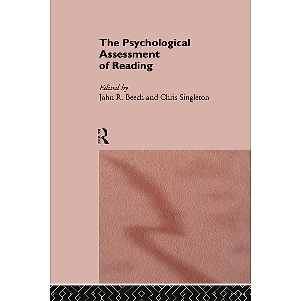 The Psychological Assessment of Reading, John Beech, Chris Singleton