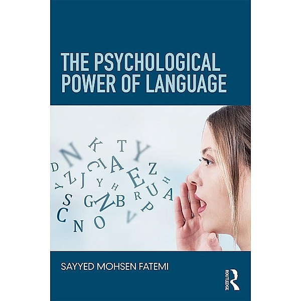 The Psychological Power of Language, Sayyed Mohsen Fatemi
