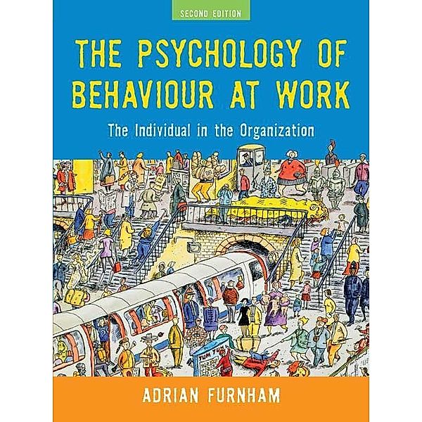 The Psychology of Behaviour at Work, Adrian Furnham