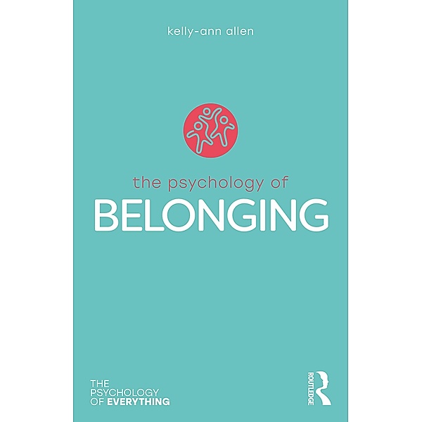 The Psychology of Belonging, Kelly-Ann Allen