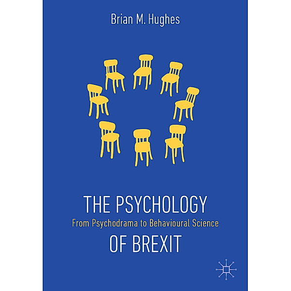 The Psychology of Brexit, Brian M. Hughes