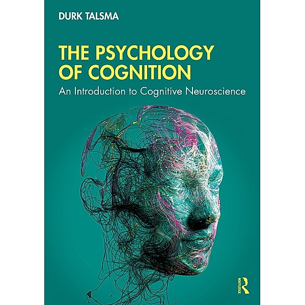 The Psychology of Cognition, Durk Talsma