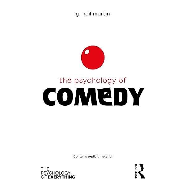 The Psychology of Comedy, G Neil Martin