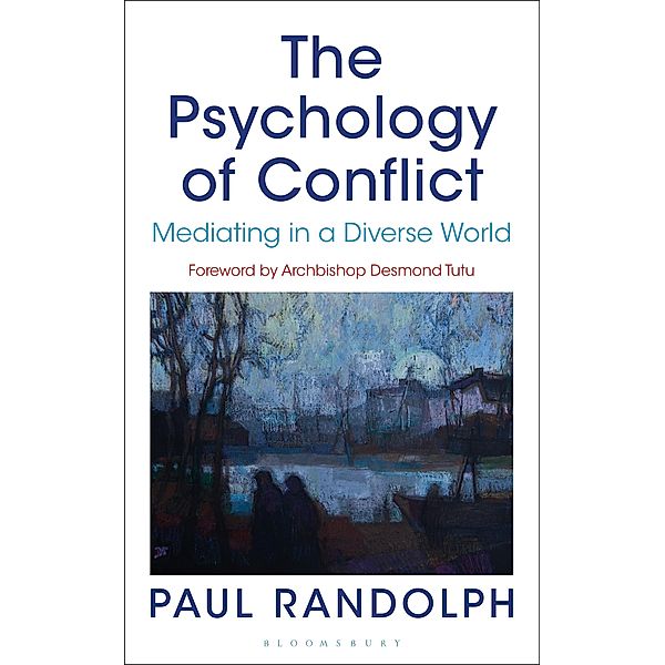 The Psychology of Conflict, Paul Randolph