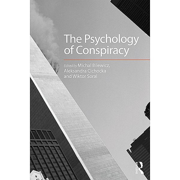 The Psychology of Conspiracy