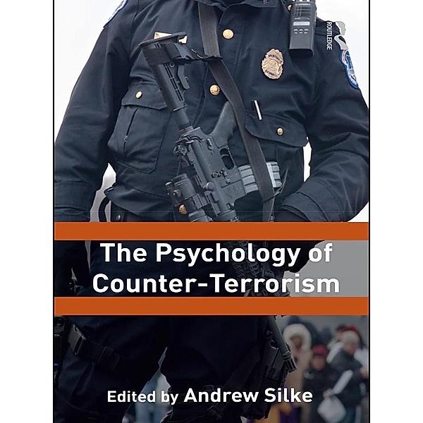 The Psychology of Counter-Terrorism, Andrew Silke