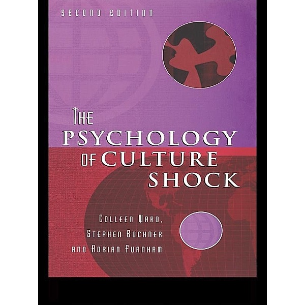 The Psychology of Culture Shock, Colleen Ward, Stephen Bochner, Adrian Furnham