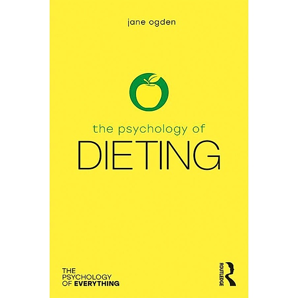 The Psychology of Dieting, Jane Ogden
