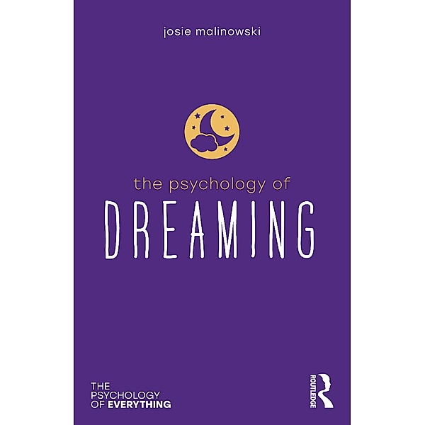 The Psychology of Dreaming, Josie Malinowski