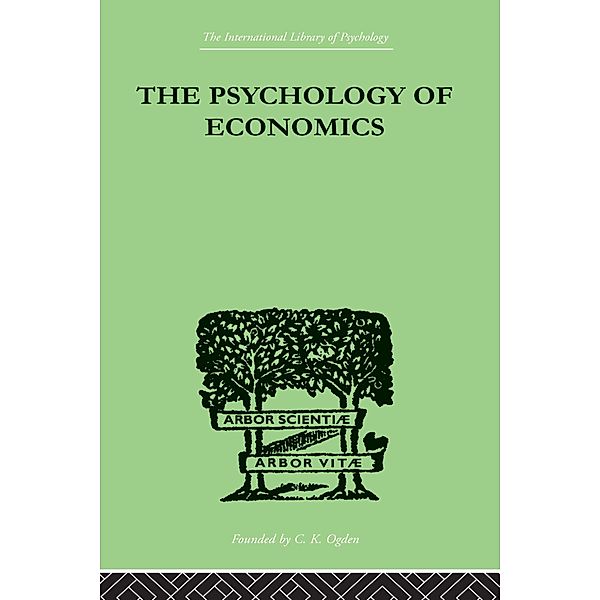 The Psychology Of Economics, Walter A Weisskopf