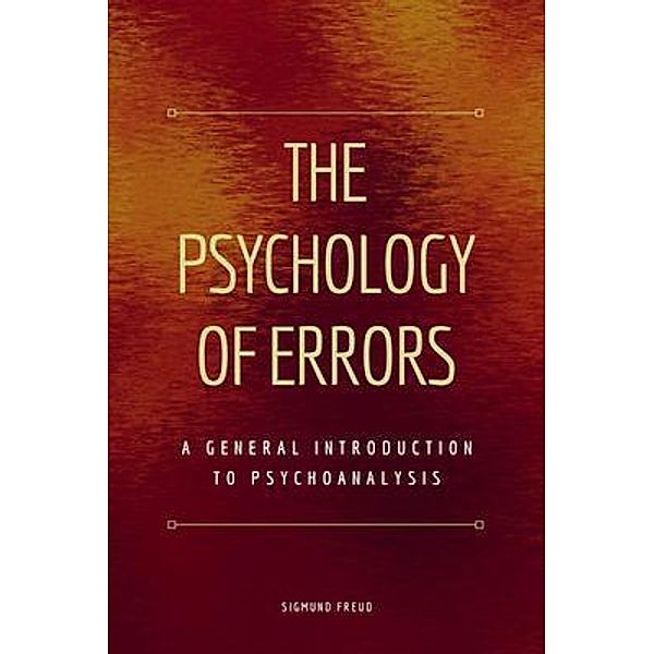 The Psychology of Errors / FV éditions, Sigmund Freud