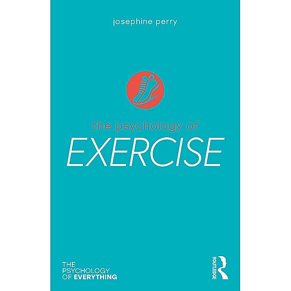 The Psychology of Exercise, Josephine Perry