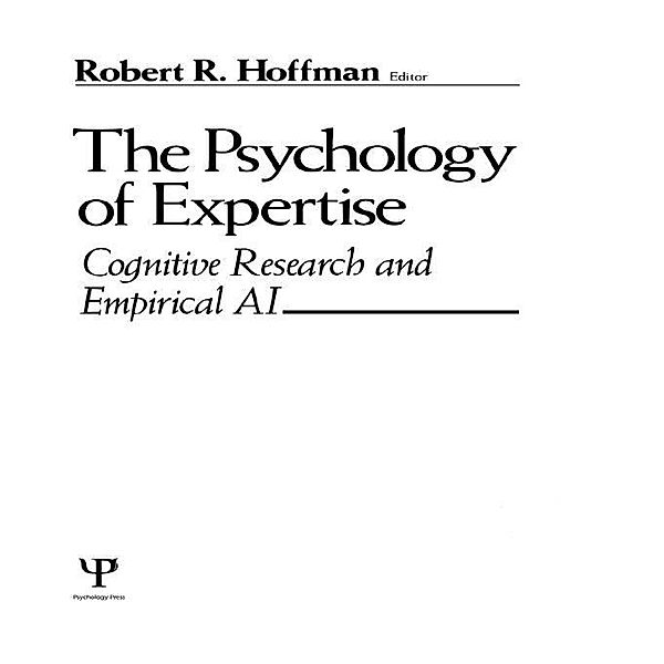 The Psychology of Expertise