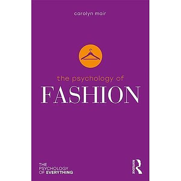 The Psychology of Fashion, Carolyn Mair