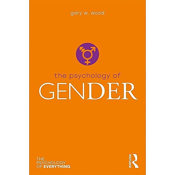 The Psychology of Gender, Gary W. Wood